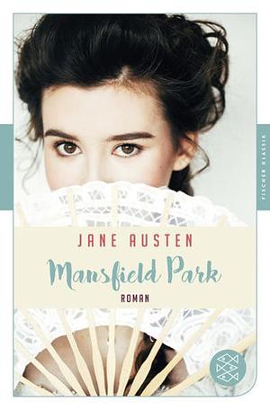 Mansfield Park: Roman. Neu übersetzt von Manfred Allié und Gabriele Kempf-Allié by Jane Austen