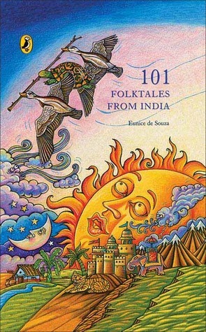 One Hundred and One Folktales from India by Eunice de Souza