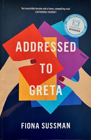 Addressed to Greta by Fiona Sussman