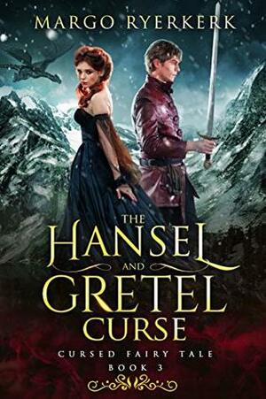 The Hansel and Gretel Curse by Margo Ryerkerk