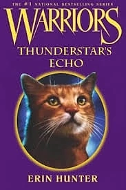 Thunderstar's Echo by Erin Hunter