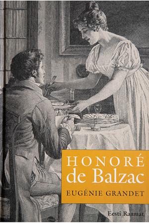 Eugenie Grandet by Honoré de Balzac