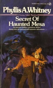 Secret of Haunted Mesa by Phyllis A. Whitney, Allan Kass