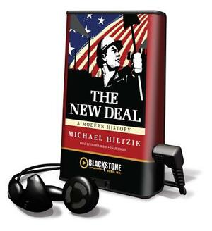 The New Deal by Michael Hiltzik