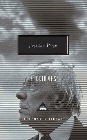 Ficciones by Jorge Luis Borges