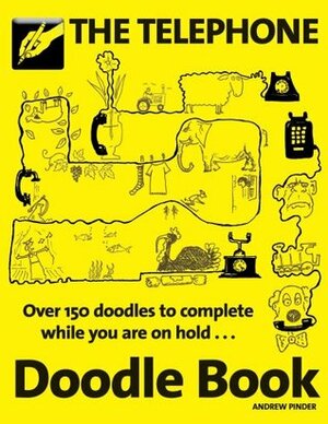 The Telephone Doodle Book by Andrew Pinder