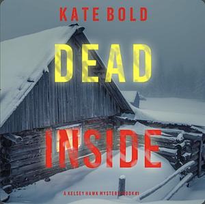 Dead Inside by Kate Bold