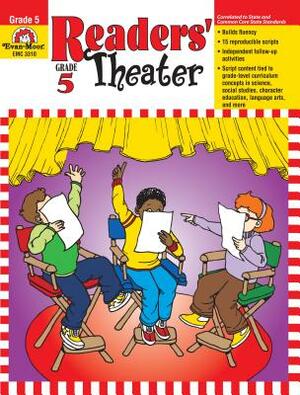 Readers' Theater Grade 5 by Evan-Moor Educational Publishers