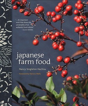 Japanese Farm Food by Nancy Singleton Hachisu, Kenji Miura