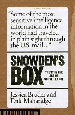 Snowden's Box by Dale Maharidge, Jessica Bruder, Jessica Bruder