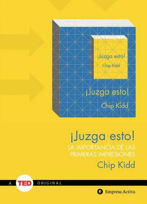 Juzga Esto! by Chip Kidd