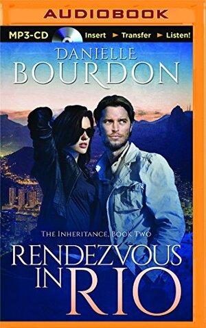 Rendezvous in Rio by Danielle Bourdon