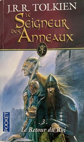 Le Retour du roi by J.R.R. Tolkien