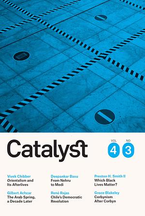 Catalyst Vol. 4 No. 3 by Vivek Chibber
