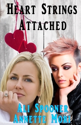 Heart Strings Attached: Trophy Wives Club Continuation by Ali Spooner, Annette Mori