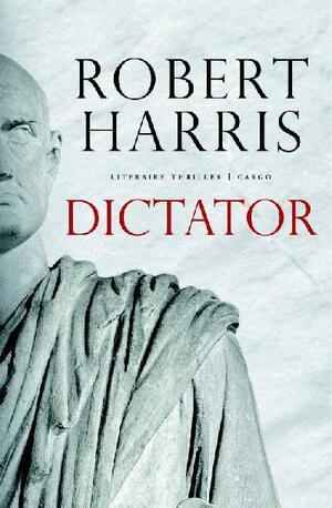 Dictator by Robert Harris