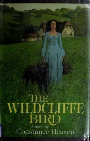 The Wildcliffe Bird by Constance Heaven