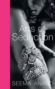 The Art of Seduction (Pb) by Seema Anand