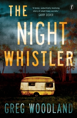 The Night Whistler by Greg Woodland