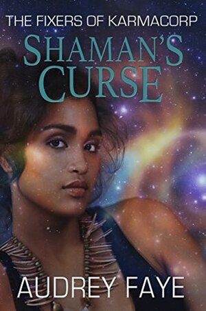 Shaman's Curse by Audrey Faye