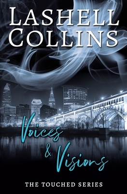 Voices & Visions by Lashell Collins