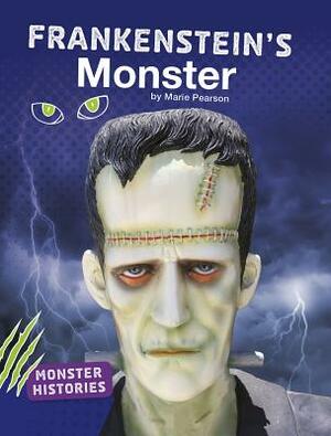 Frankenstein's Monster by Marie Pearson