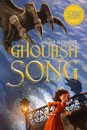 Ghoulish Song by William Alexander