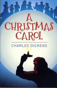 A Christmas Carol by Charles Dickens