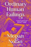 Ordinary Human Failings: A Novel by Megan Nolan