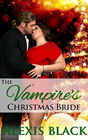 The Vampire's Christmas Bride by Alexis Black
