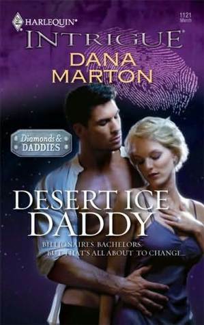 Desert Ice Daddy by Dana Marton