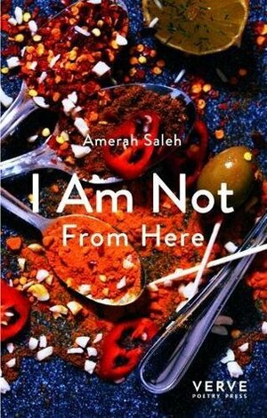 I Am Not From Here by Amerah Saleh