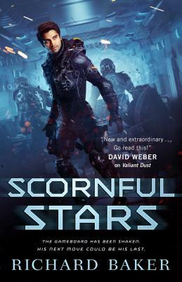 Scornful Stars by Richard Baker