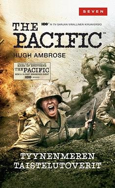 The Pacific: Tyynenmeren taistelutoverit by Hugh Ambrose