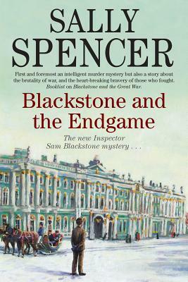 Blackstone and the Endgame by Sally Spencer