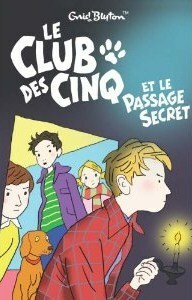 Le Club Des Cinq Et Le Passage Secret by Enid Blyton