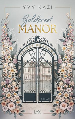 Goldcrest Manor - Velvet Meadows by Yvy Kazi