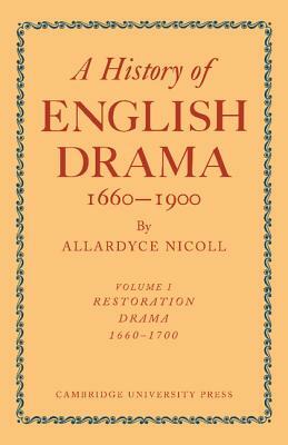 A History of English Drama 1660 1900 2 Part Set by Allardyce Nicoll