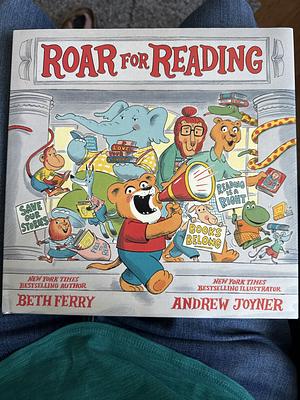 Roar for Reading by Beth Ferry