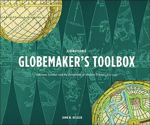 The Naming of America - Globemaker's Tool Box by John W. Hessler