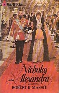 Nicholas and Alexandra: The Classic Account of the Fall of the Romanov Dynasty by Robert K. Massie