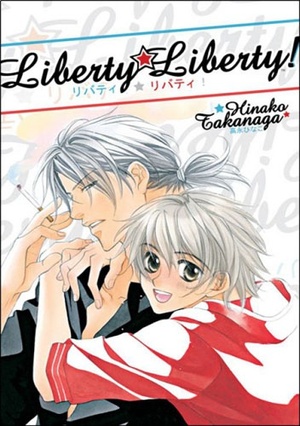 Liberty Liberty! by Hinako Takanaga