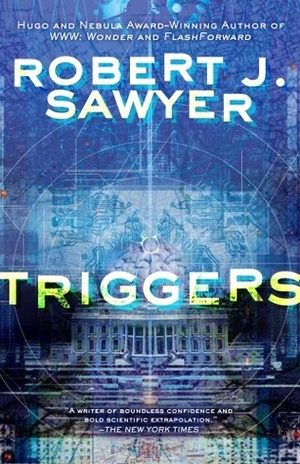 Triggers by Robert J. Sawyer