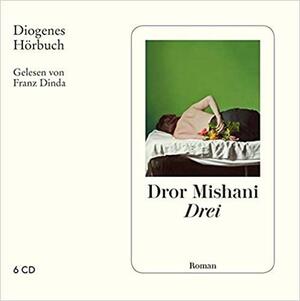 Drei by D.A. Mishani