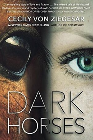 Dark Horses by Cecily Von Ziegesar