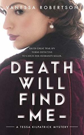 Death Will Find Me by Vanessa Robertson