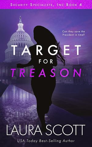 Target For Treason by Laura Scott