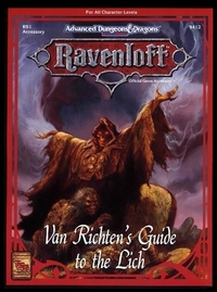 Van Richten's Guide to the Lich: Ravenloft Accessory RR6: by Erik Haddock