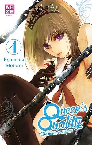 Queen's Quality, Vol. 4 by Kyousuke Motomi