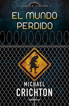 El mundo perdido by Michael Crichton